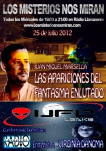 Programa 37: El Fantasma enlutado con Juan Miguel Marsella y Ufoleaks 1