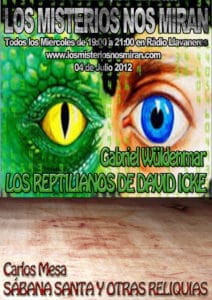 Programa 34: Los Reptilianos de David Icke con Gabriel Wüldenmar y Reliquias con Carlos Mesa 2