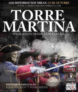 Programa 67: "Torre Martina, vigilancia desde el más allá" 2