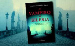 Blog: Presentación de "El Vampiro de Silesia" de Lorenzo Fernandez Bueno 1