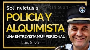 SOL INVICTUS 2: DE POLICÍA A ALQUIMISTA, UNA ENTREVISTA MUY PERSONAL I PROGRAMA COMPLETO 3